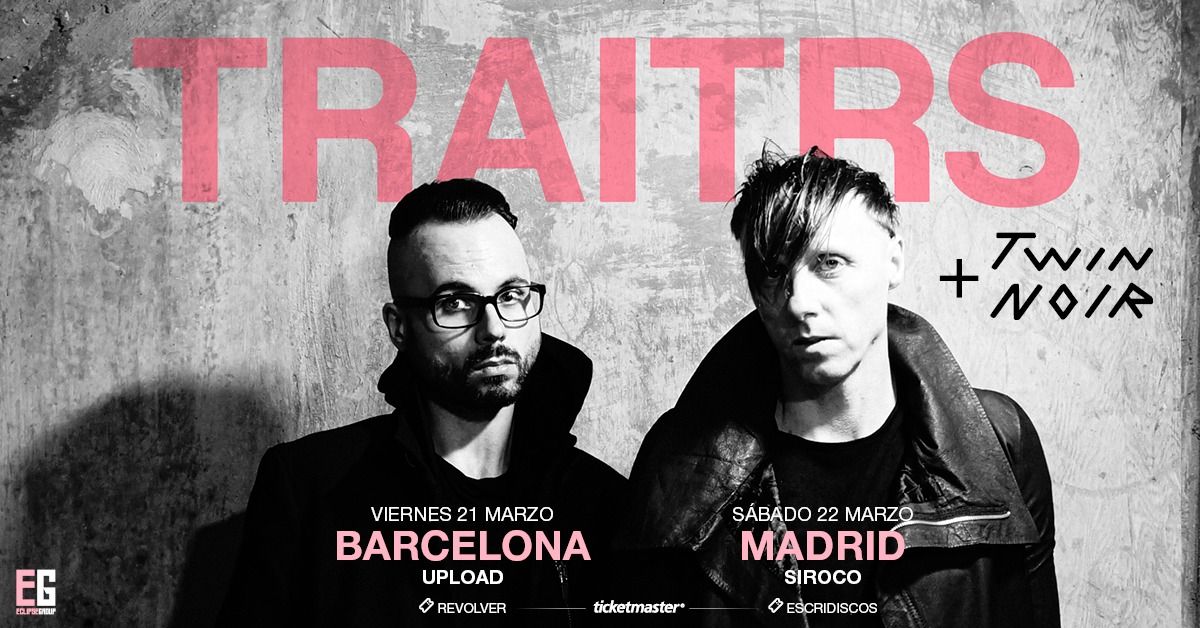 Traitrs + Twin Noir | Barcelona