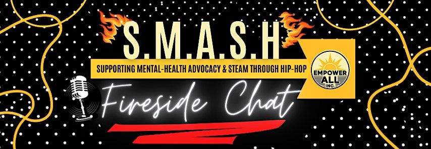 S.M.A.S.H Fireside Chat - 2025