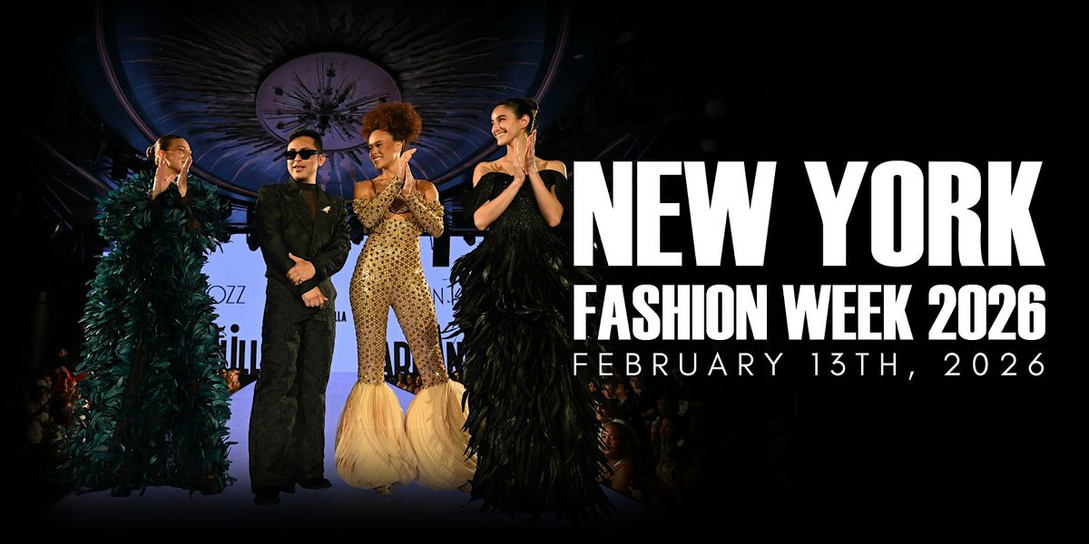 NEW YORK FASHION WEEK - FEBRUARY 13TH, 2026