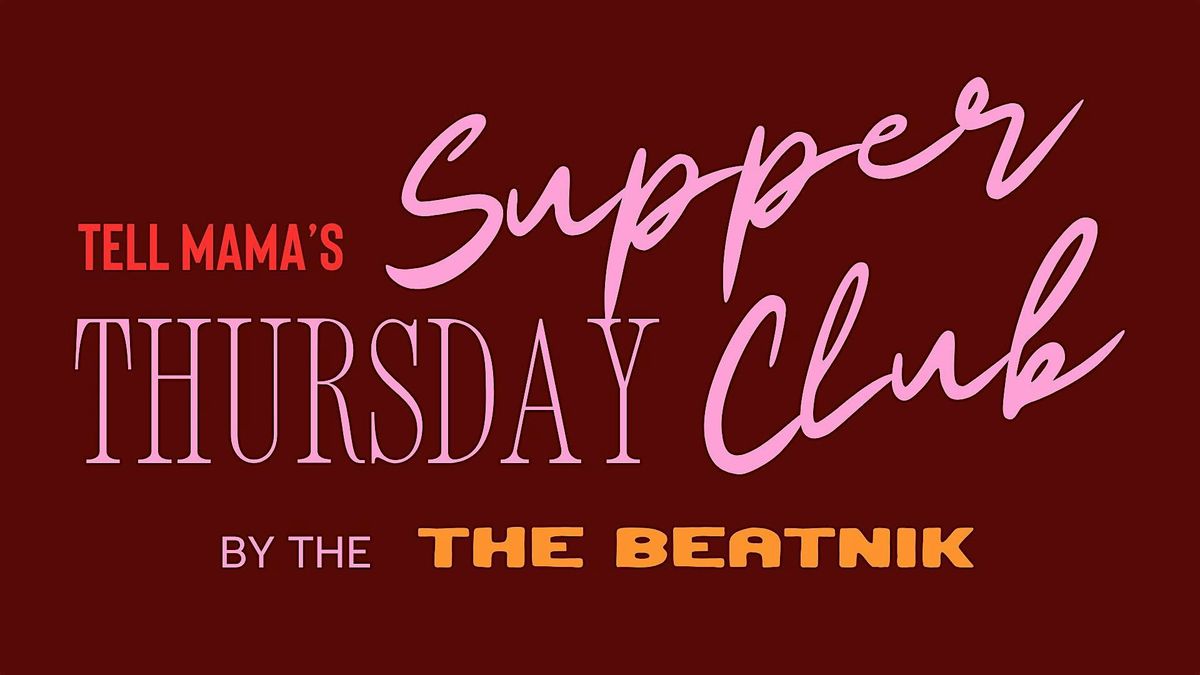 TELL MAMA'S THURSDAY SUPPER CLUB WITH THE BEATNIK AND THE CHERRY SPRINGERS