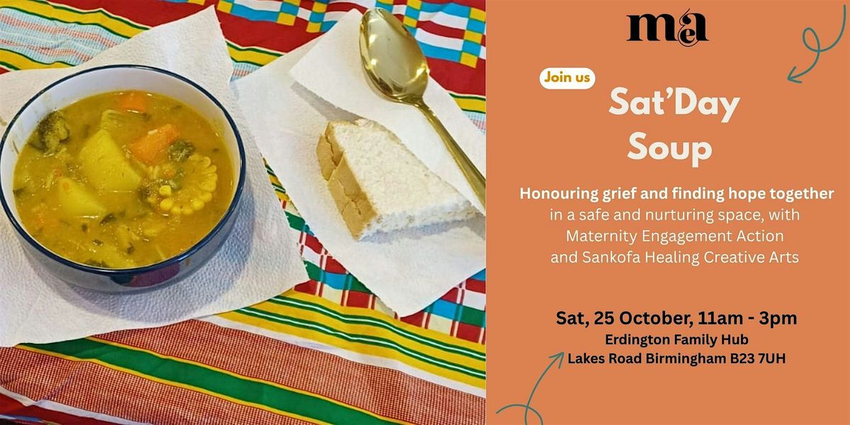 Sat'day Soup: Honouring Grief and Finding Hope Together