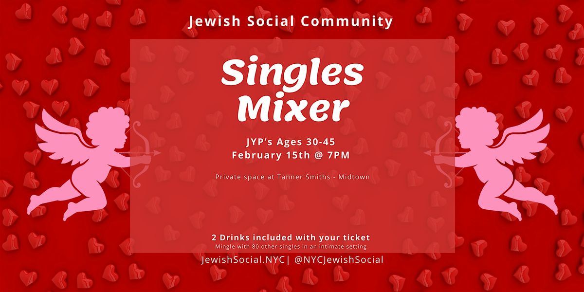 Jewish Social: Valentine's Singles Mixer