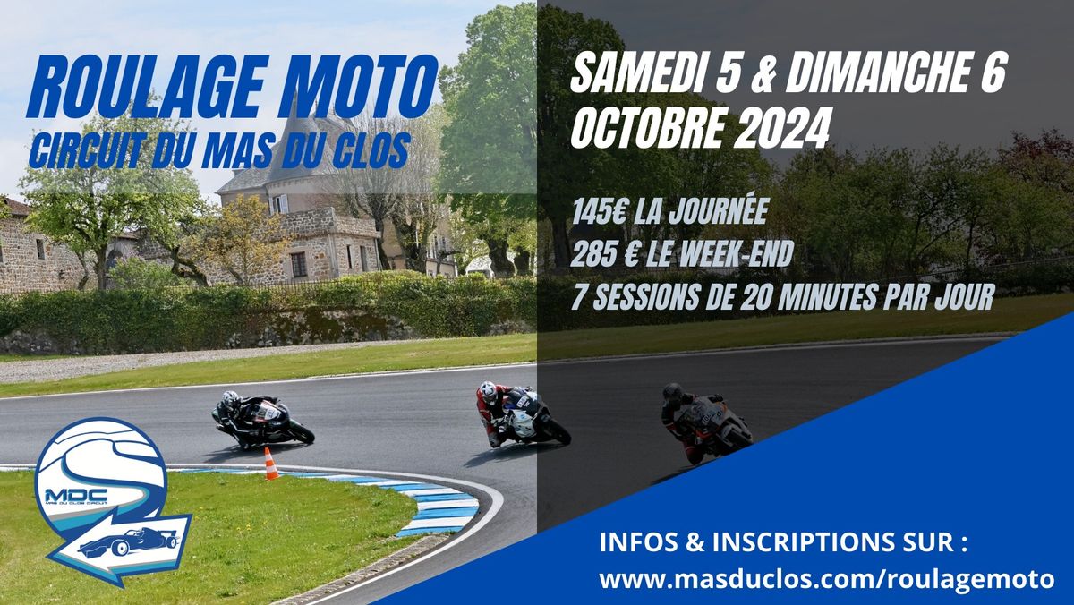 CIRCUIT DU MAS DU CLOS : Roulage Moto Samedi 5 et\/ou Dimanche 6 octobre 2024