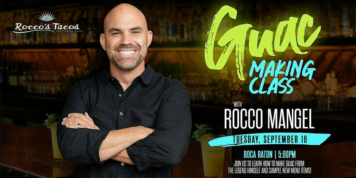 Celebrate National Guacamole Day with Rocco