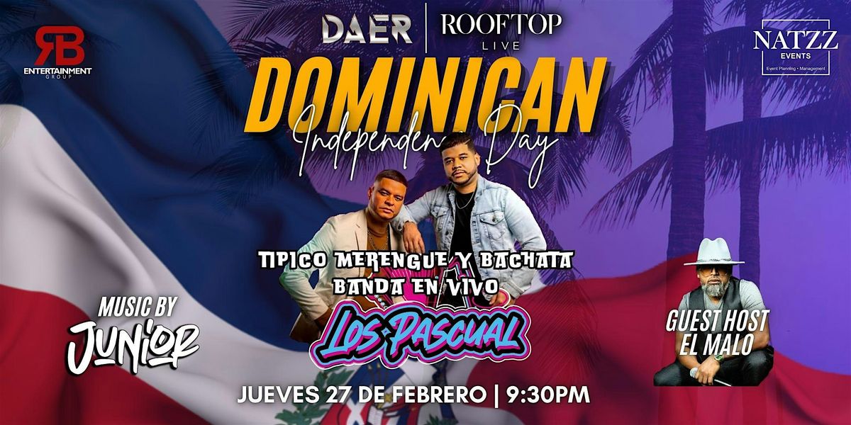 Dominican Independence Day | DAER Rooftop Live at Guitar Hotel