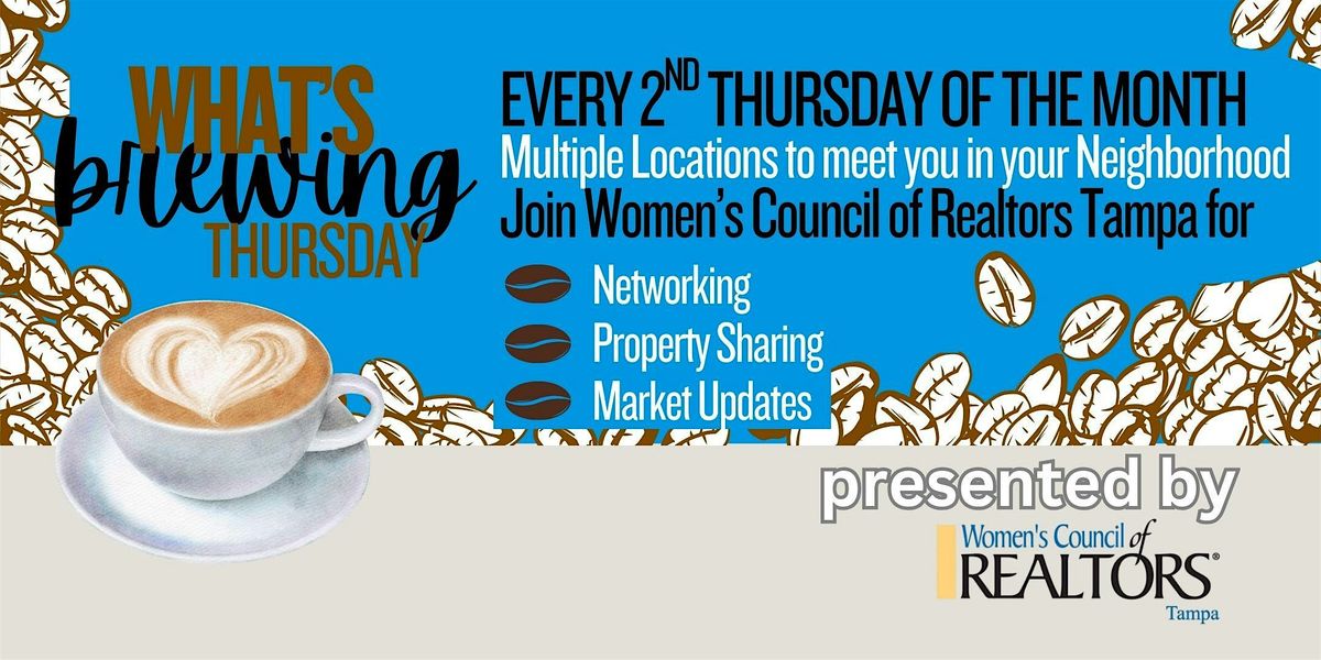 What's Brewing Thursday Monthly Real Estate Networking-Brandon