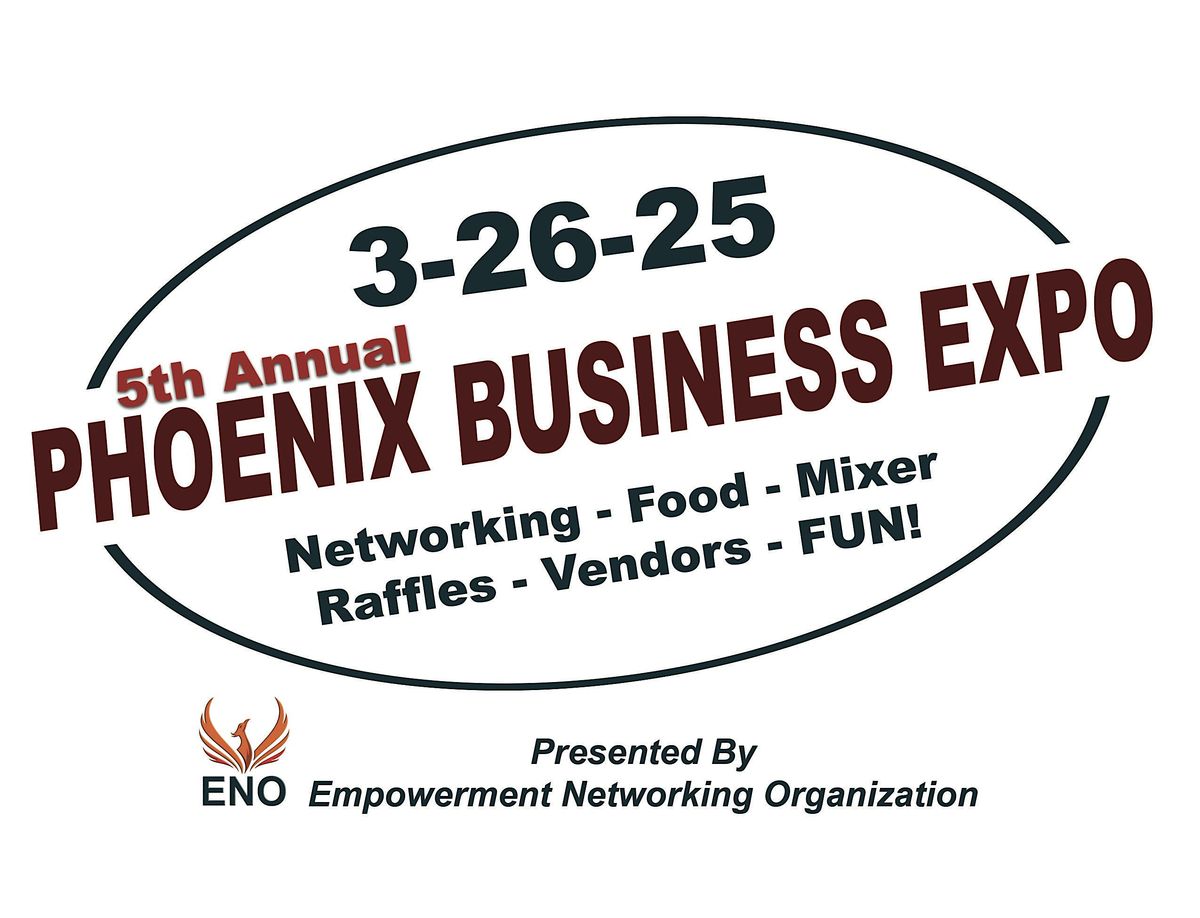 5th Annual Phoenix Business Expo - ENO