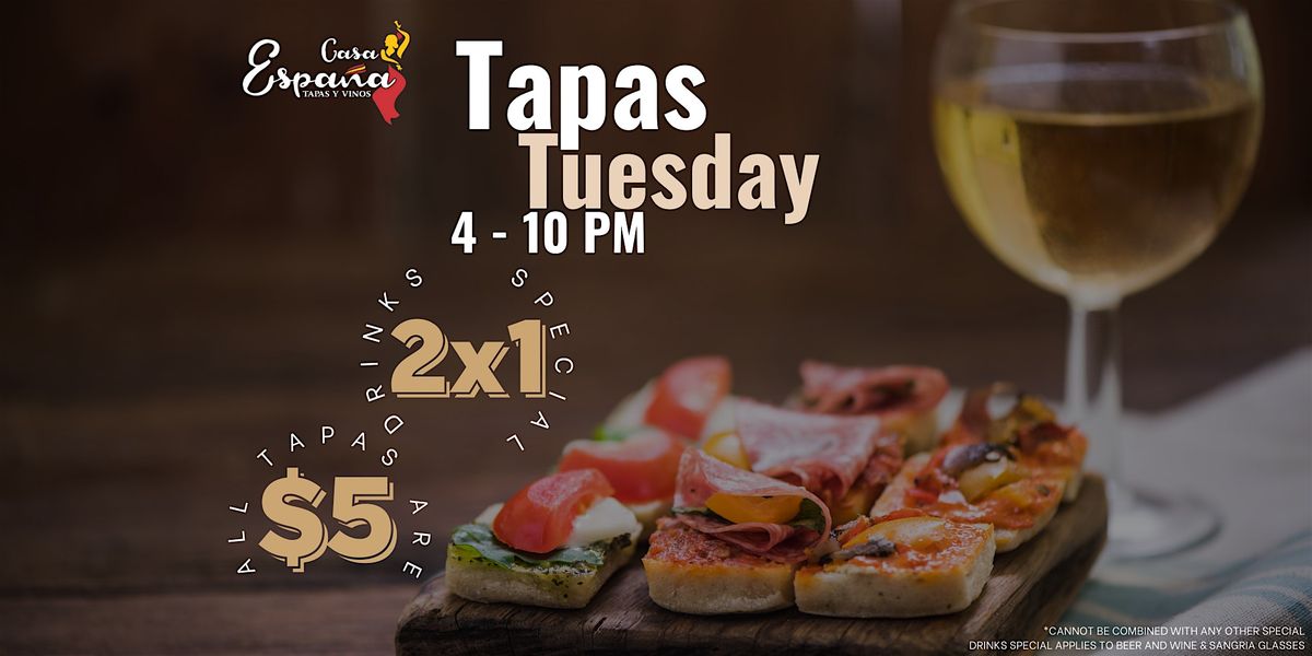 Tapas Tuesday at Casa Espana