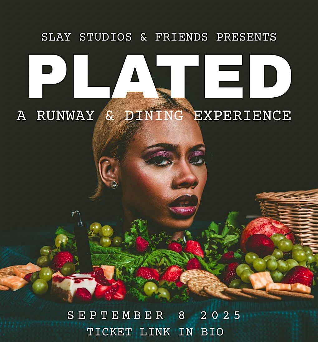 Plated : A Runway & Dining Experience