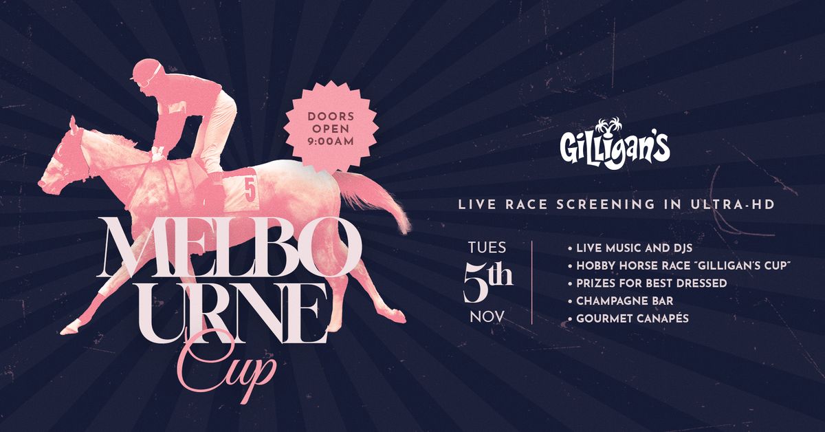 MELBOURNE CUP 2024 at Gilligan's! 