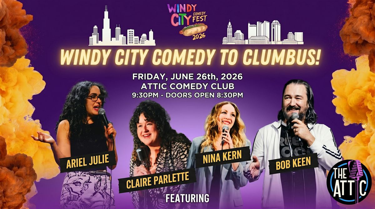 Windy City Comedy Festival @ The Attic Comedy Club, Columbus, Ohio