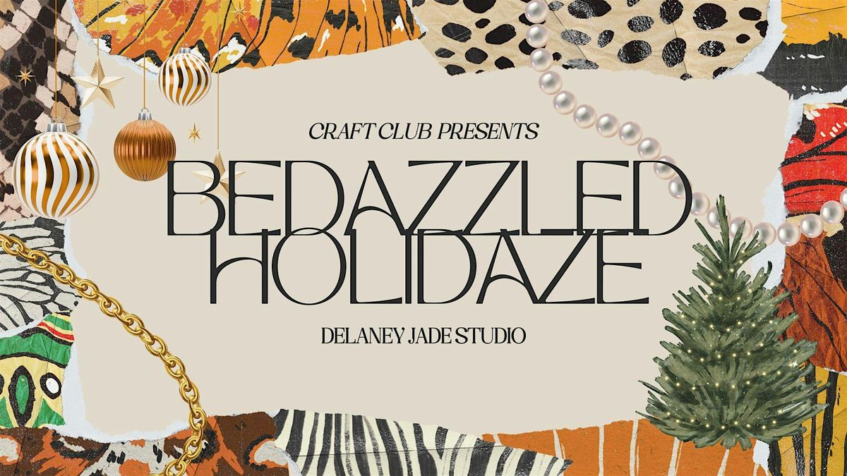 Bedazzled Holidaze Vol.2