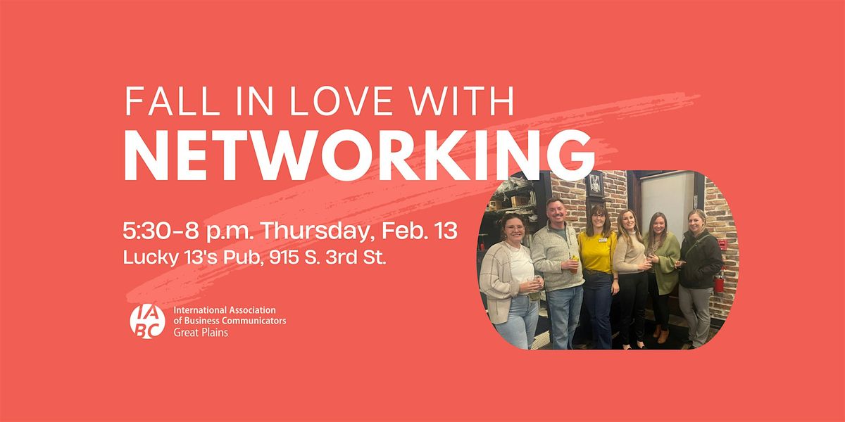 IABC Great Plains: Fall in Love with Networking