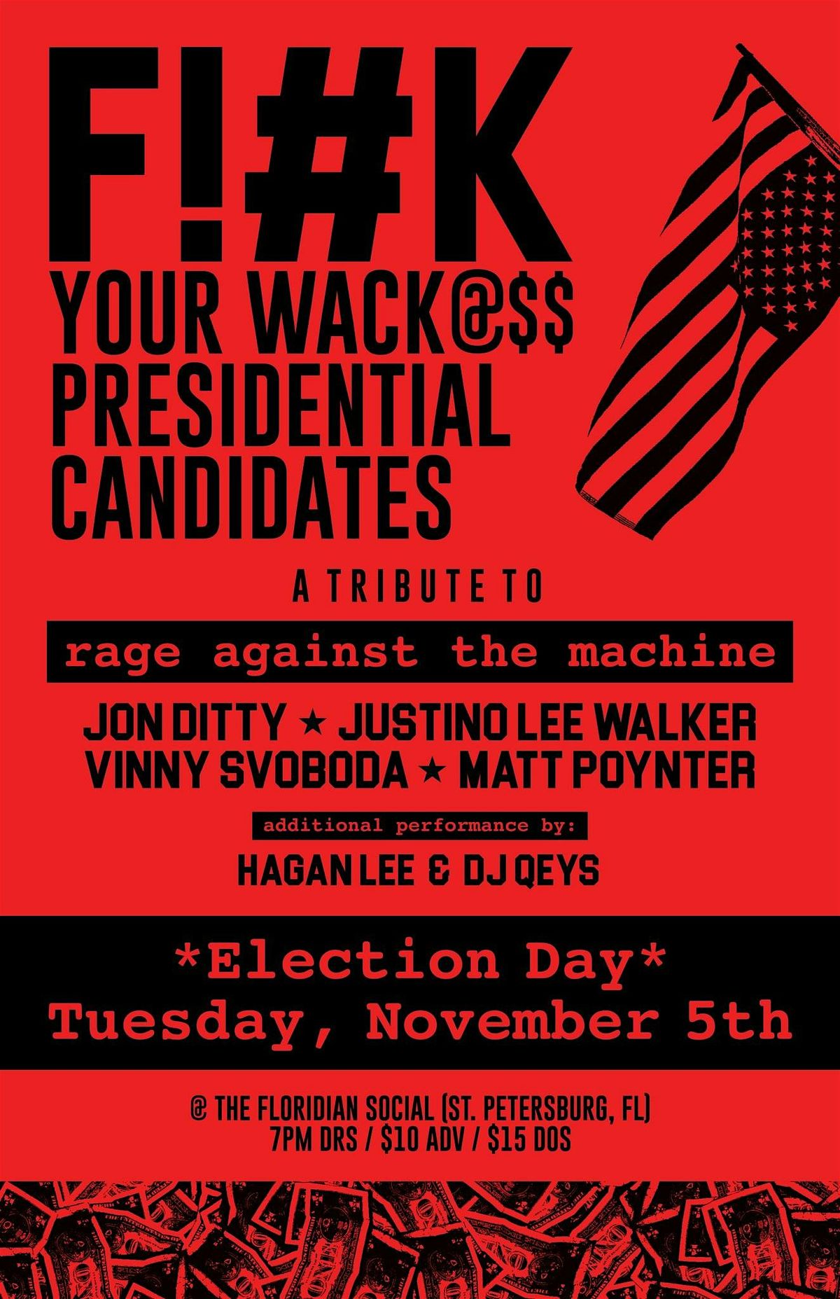 F Your Wack@$$ Presidential Candidates: Tribute to Rage Against The Machine