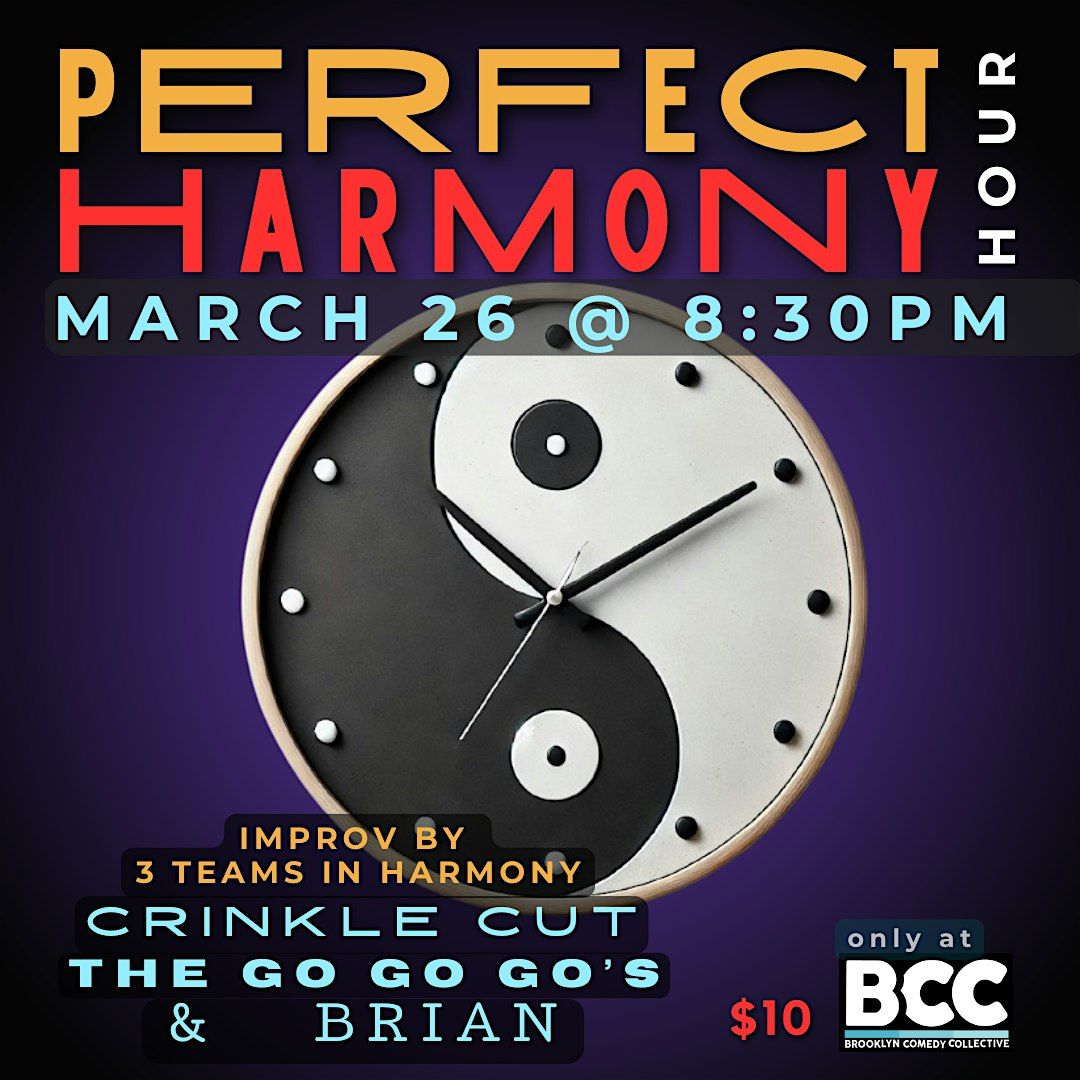 Perfect Harmony Hour