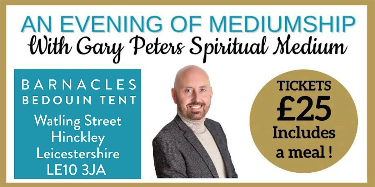 An Evening of Mediumship with Gary Peters, Spiritual Medium