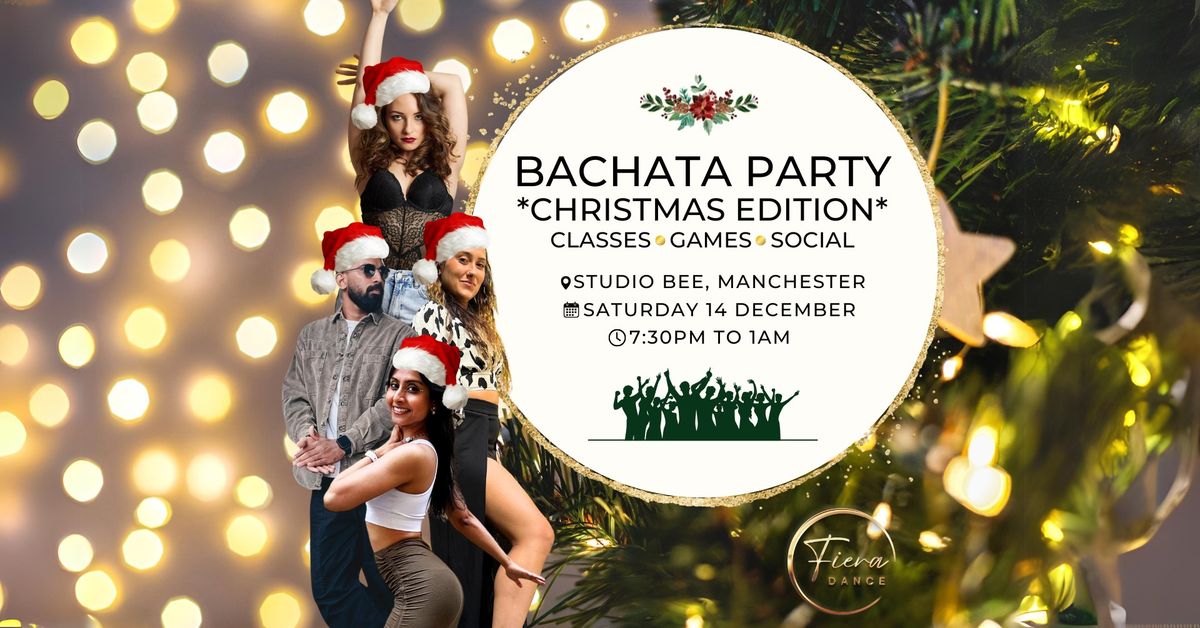 \ud83c\udf84\u2728 Fiera Dance Bachata Christmas Social! \u2728\ud83c\udf84