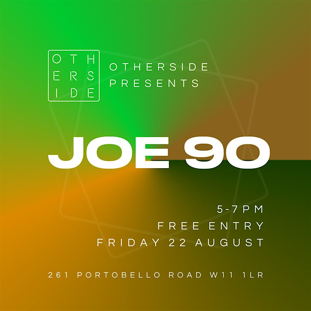 Joe 90 FREE DJ SET - Live at OTHERSIDE