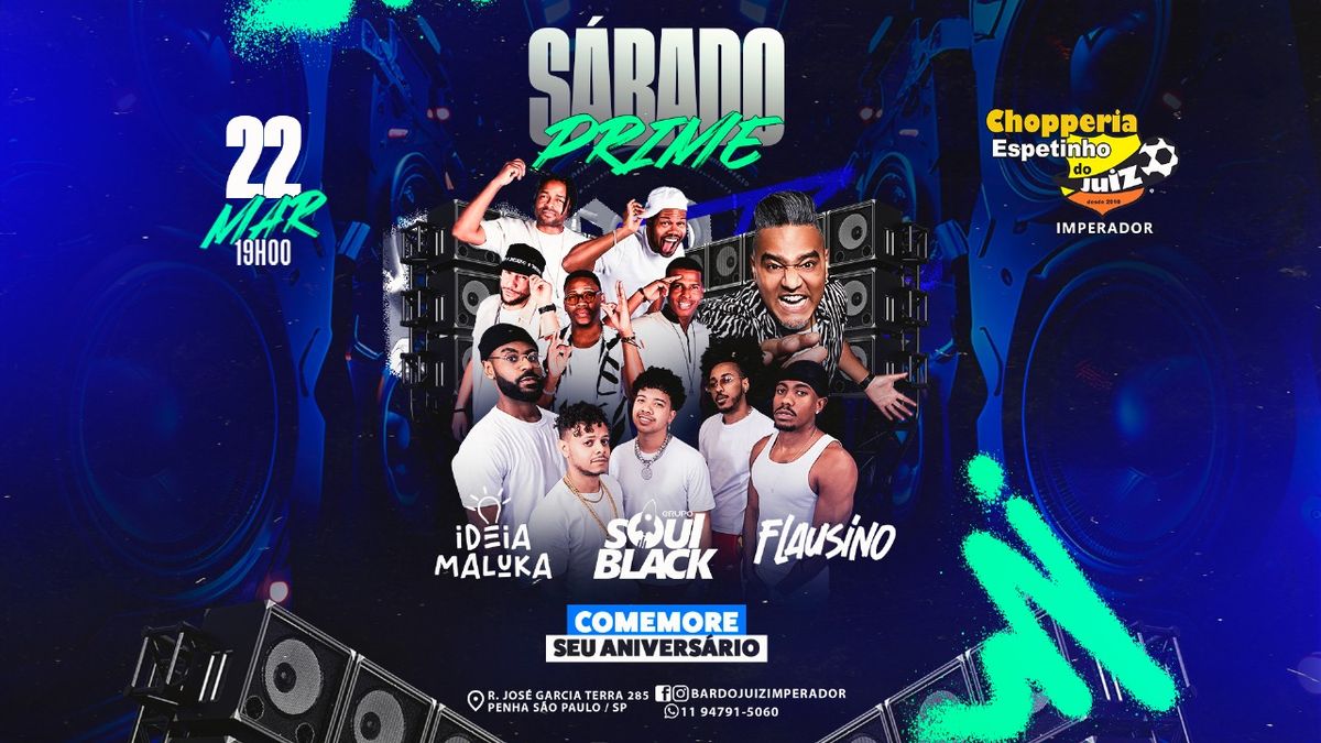 22 de Mar\u00e7o TEM IDEIA MALUKA E SOUL BLACK no Bar do Juiz Imperador