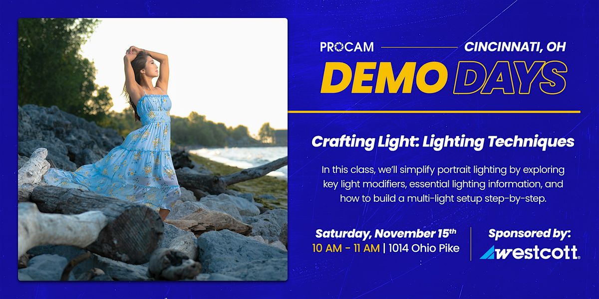 Crafting Light: Lighting Techniques with Westcott - Demo Day Event
