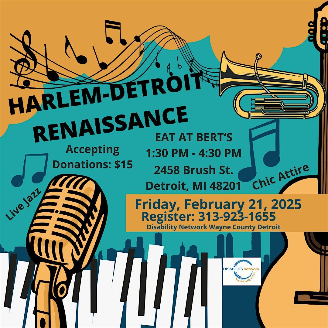 DISABILITY NETWORK WAYNE COUNTY -HARLEM-DETROIT RENAISSANCE JAZZ EVENT