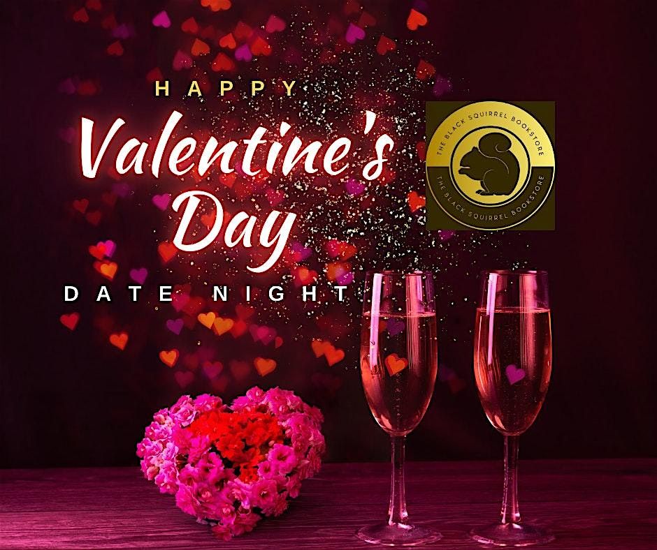 Valentine's Day Date Night at The Black Squirrel