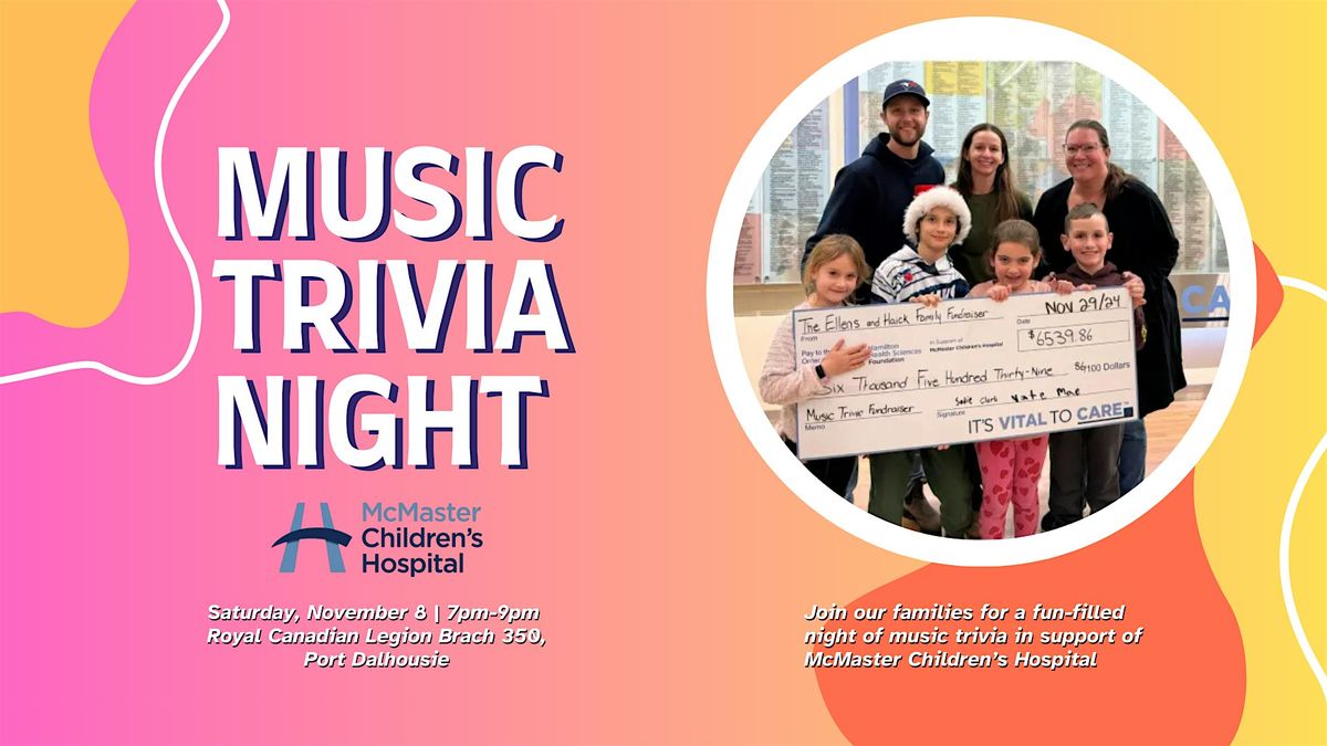 3rd Annual Music Trivia Night- In support of McMaster Children's Hospital