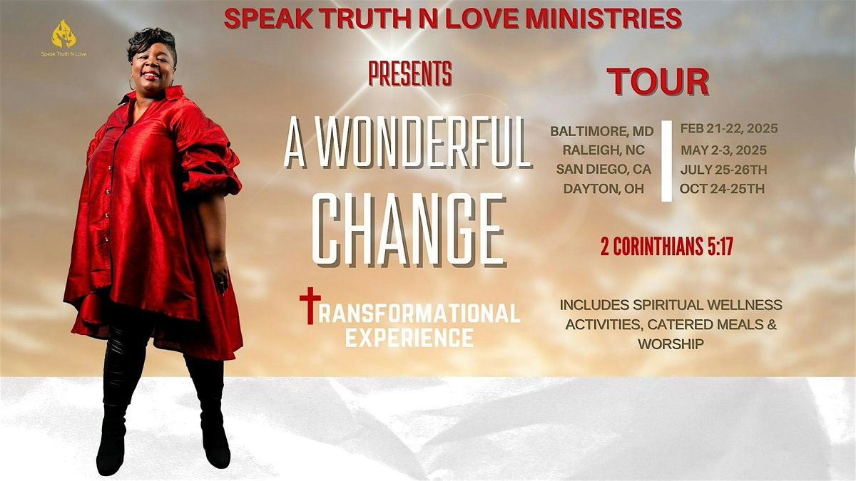 A Wonderful Change Transformational Experience - Baltimore, MD