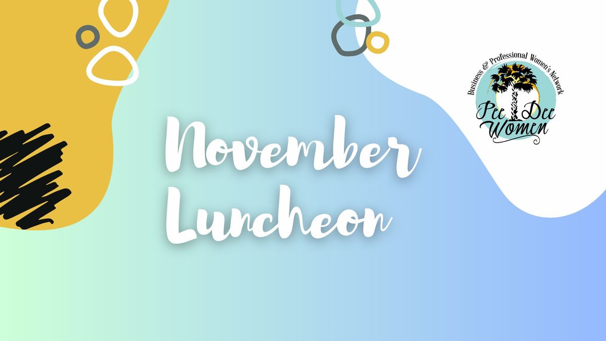 Pee Dee Women November Luncheon