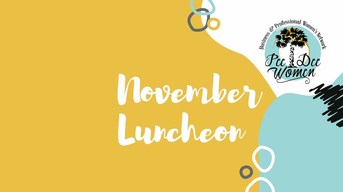 Pee Dee Women November Luncheon