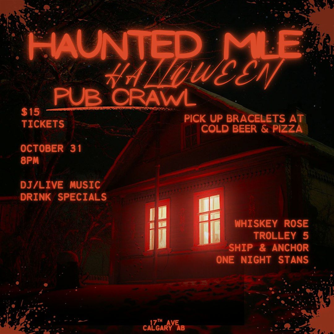 THE HAUNTED MILE - PUB CRAWL
