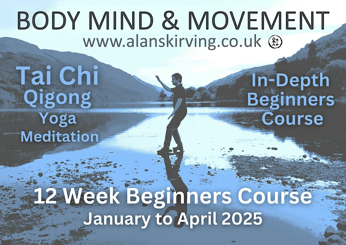 Tai Chi & Qigong - Free Taster Class - Foundation Course Preview