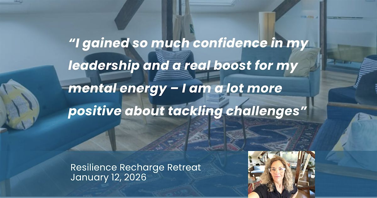 2026  Recharge Retreat for Leaders \u2013 Navigate Change with Confidence