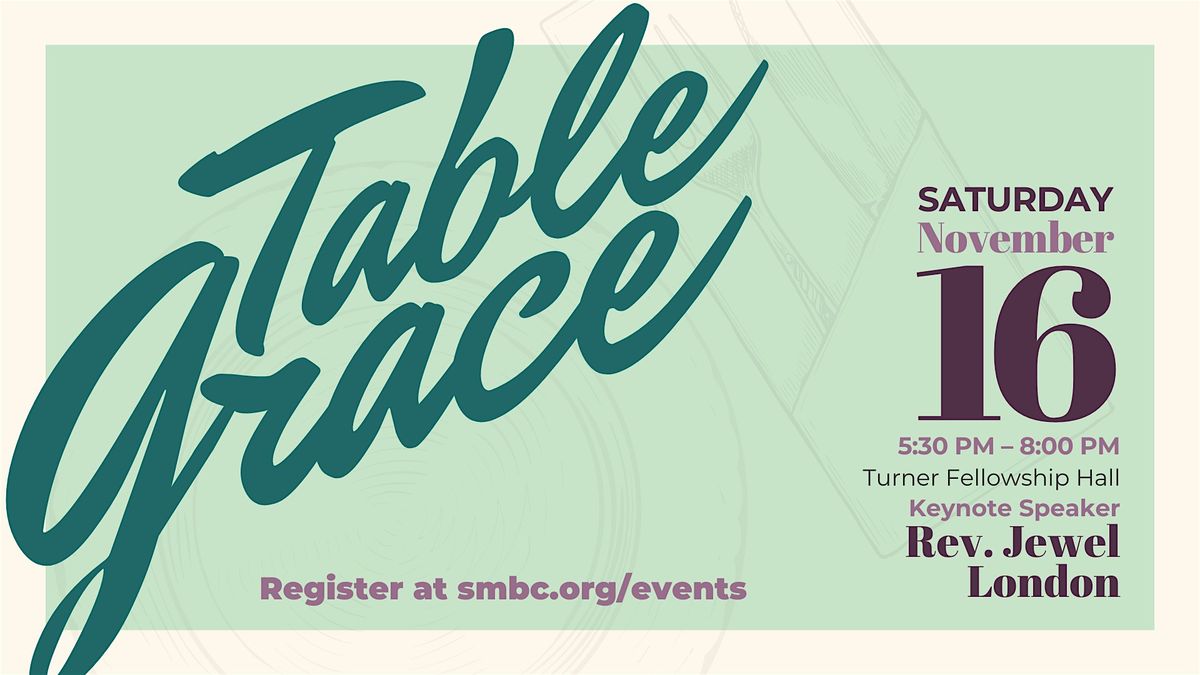 Table Grace with Rev. Jewel London