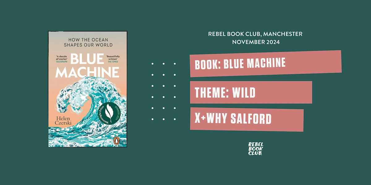 Rebel Book Club Manchester x Blue Machine