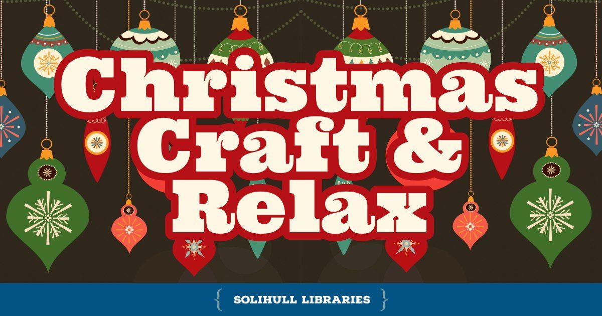 Christmas Craft and Relax for Families