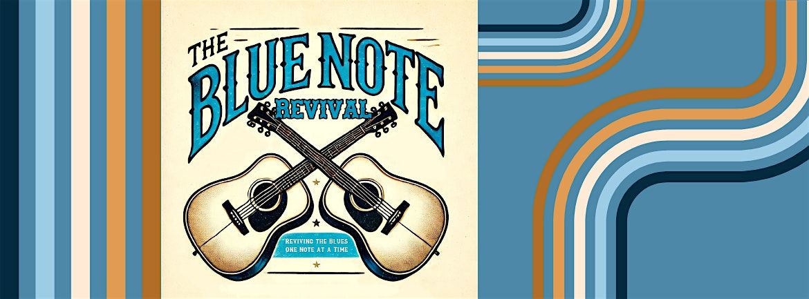 Live Music - The Blue Note Revival