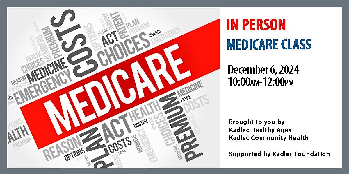 IN PERSON Medicare December 6