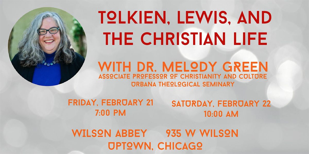 Tolkien, Lewis, and the Christian Life