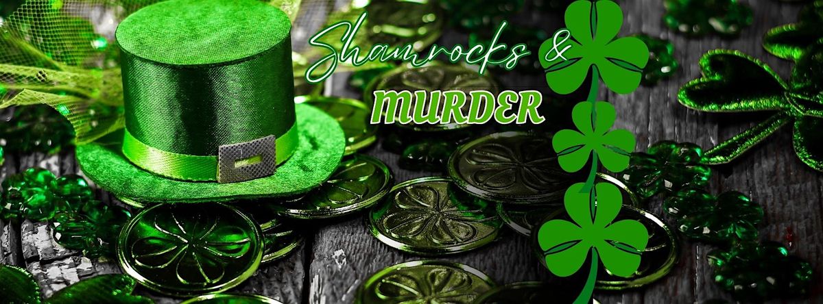 Shamrocks & M**der - M**der Mystery