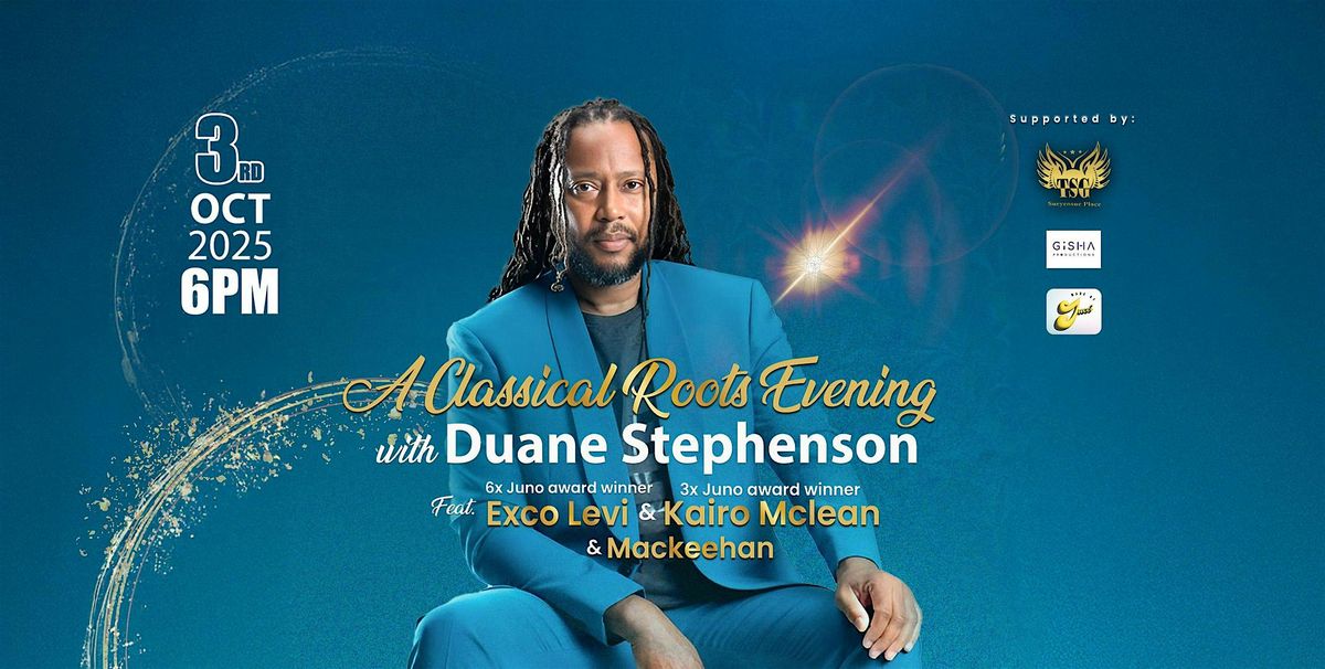 A Classical Roots Evening with Duane Stephenson
