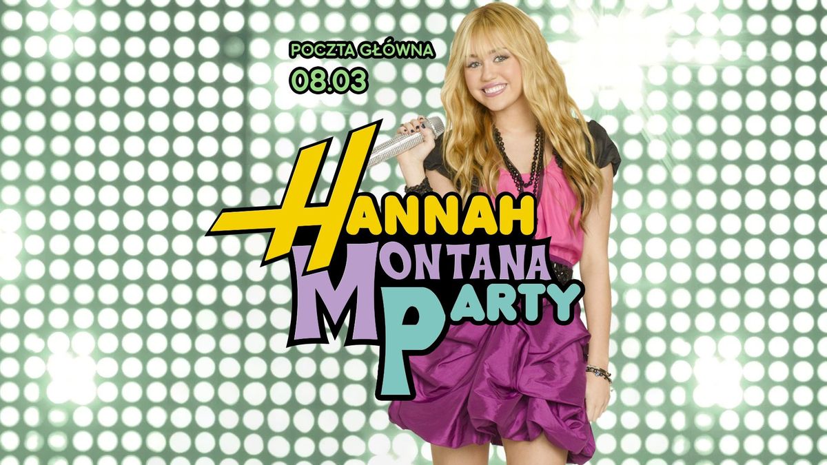 HANNAH MONTANA party Krak\u00f3w