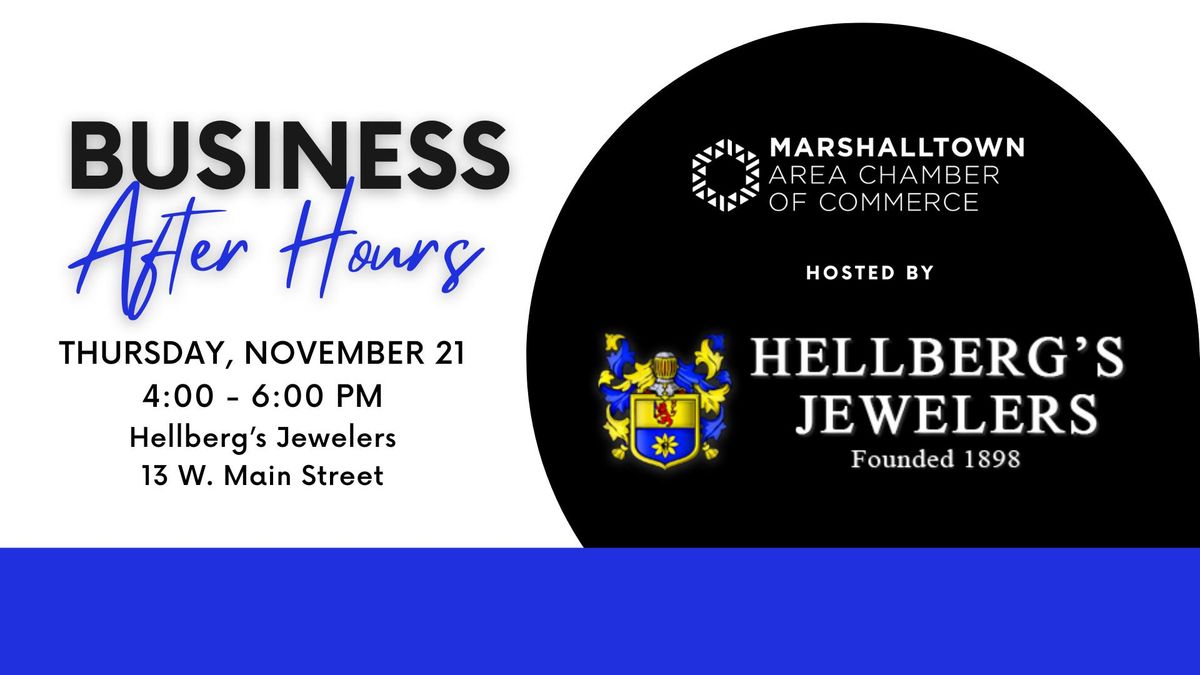 Business After Hours Networking Event at Hellberg's Jewelers