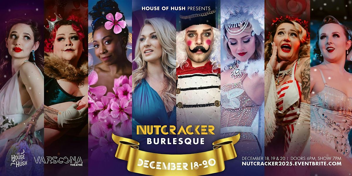 Nutcracker: A Burlesque
