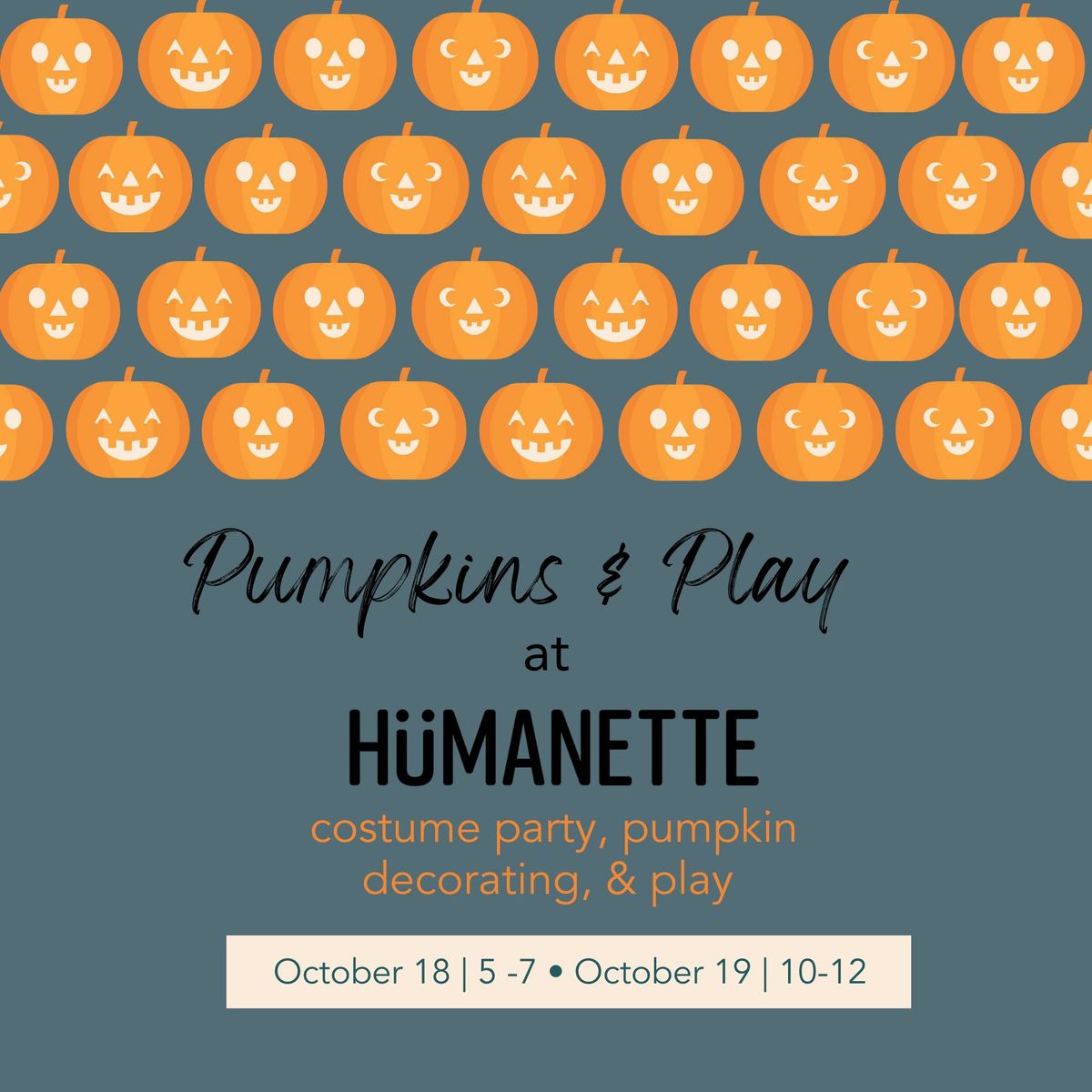 H\u00fcmanette Pumpkins & Play Party