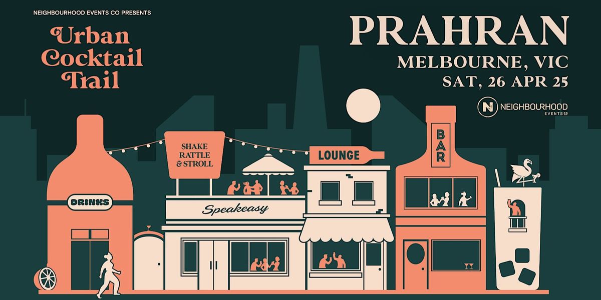 Urban Cocktail Trail | Prahran (VIC)