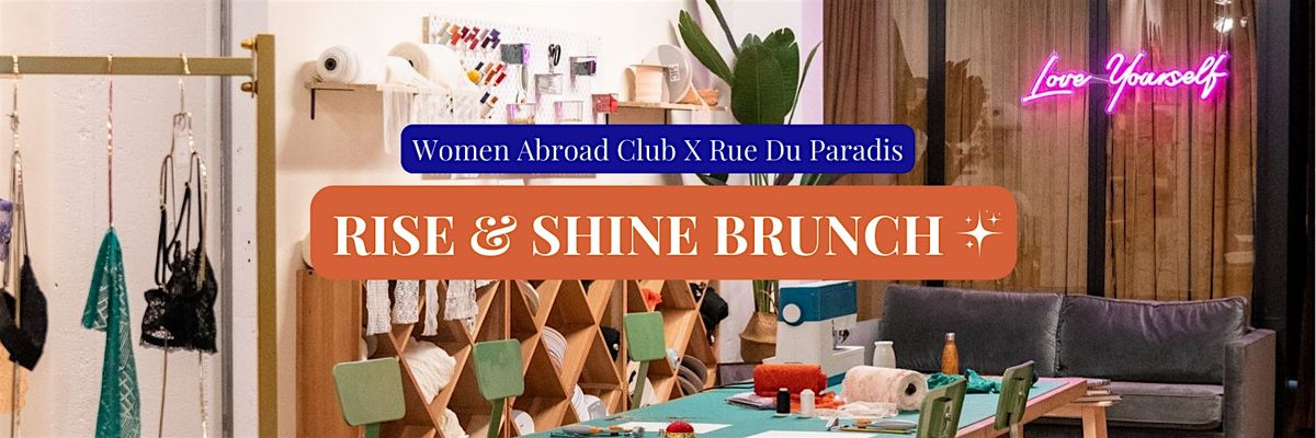 Rise & Shine Brunch: Empowering Social Mixer with Inspiring Speakers \u2728