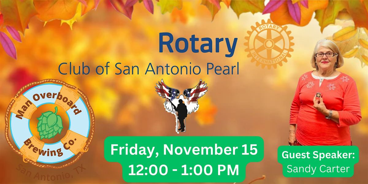 Pearl Rotary welcomes Sandy Carter of Soldiers Angels, San Antonio