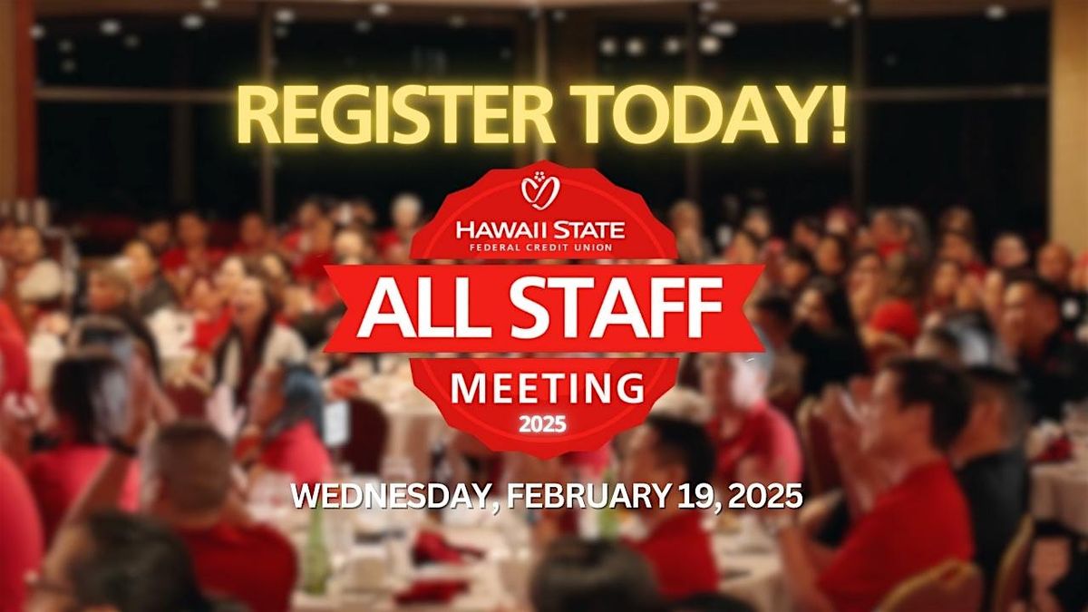 HSFCU 2025 All Staff Meeting