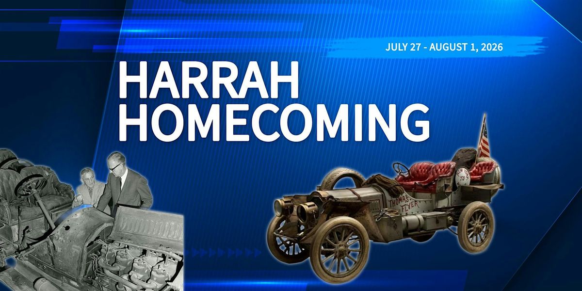 The Harrah Homecoming \u2013 July 27th to August 1st, 2026